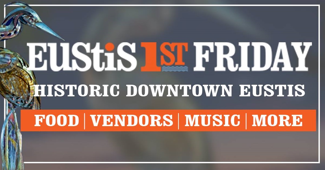 2023 Eustis First Friday Spring Street Party