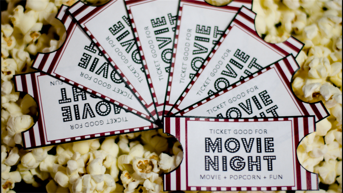 Movie Night Ticket and Lots of Popcorn