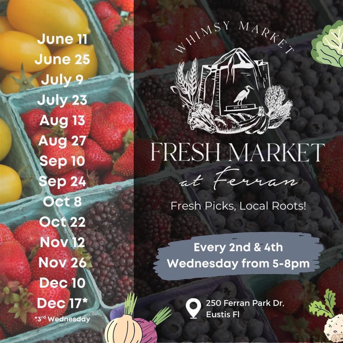 The Whimsy Market's Fresh Market at Ferran will be every 2nd and 4th Wednesday from 5 - 8 p.m. in Ferran Park.