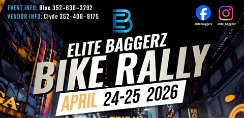 The Elite Baggerz Bike Rally will be on Friday and Saturday, April 24 - 25 in Downtown Eustis. 