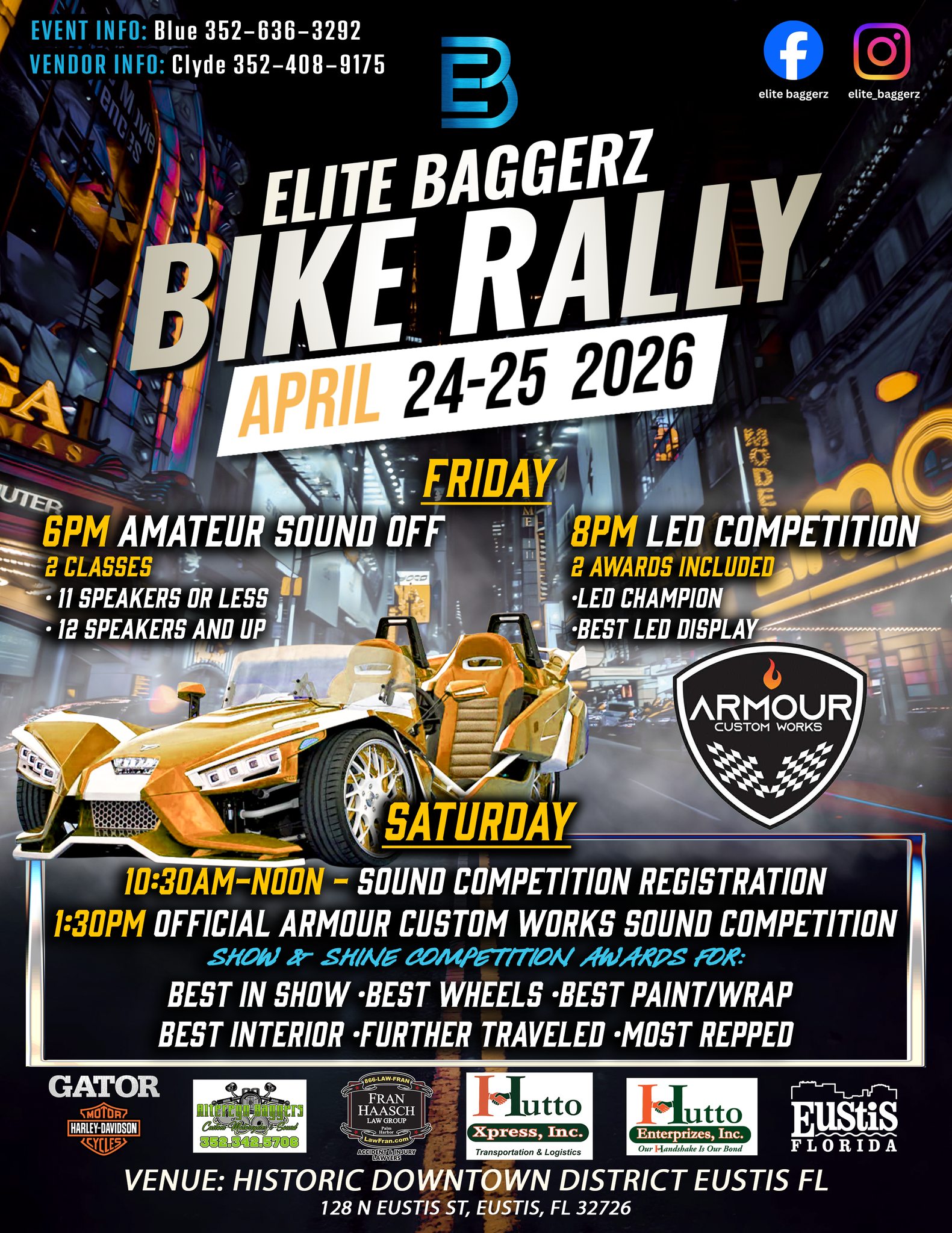 The Elite Baggerz Bike Rally will be on Friday and Saturday, April 24 - 25 in Downtown Eustis.