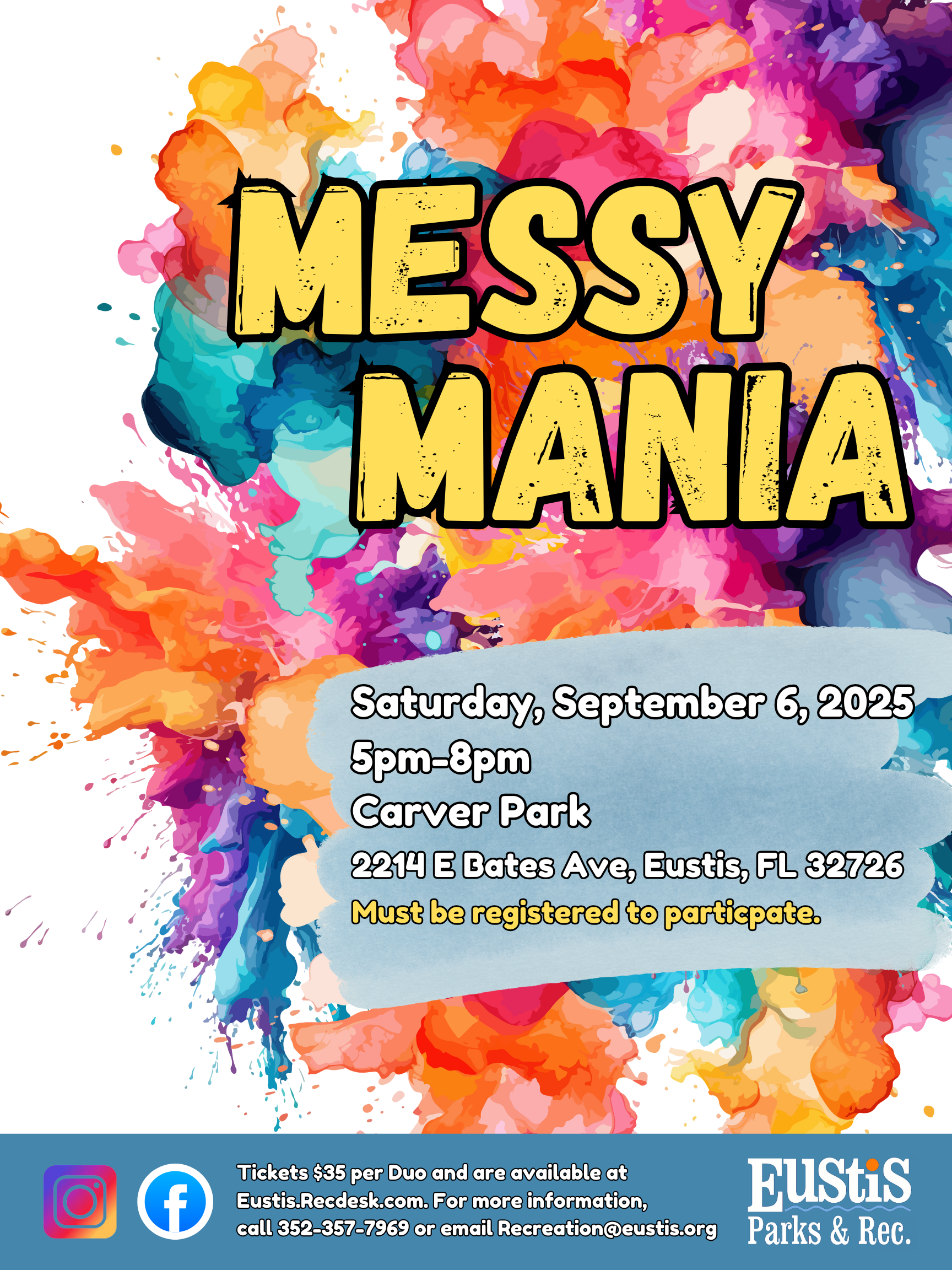 Messy Mania 2025 will be on Saturday, September 6 from 5 - 8 p.m. in Carver Park